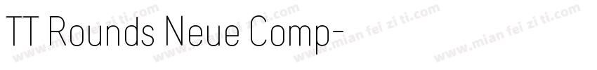TT Rounds Neue Comp字体转换